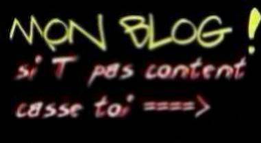 Et oui si ca te plais pas d�gage.