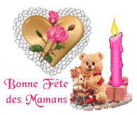 Bonne f�te � toutes les mamans du monde!