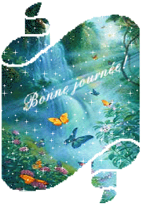Bonne journ�e mes amis!